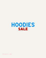Load image into Gallery viewer, Hoodies Sale
